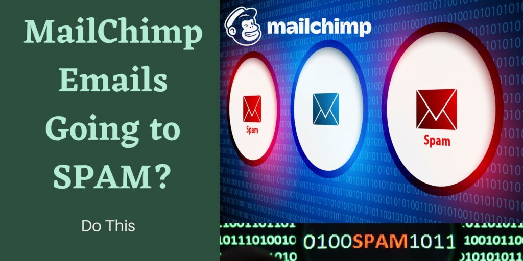 MailChimp Emails Going To Spam
