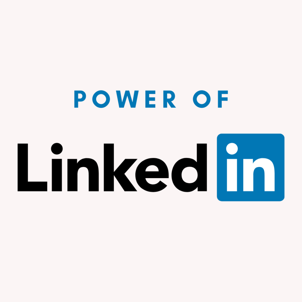 Leverage LinkedIn's power