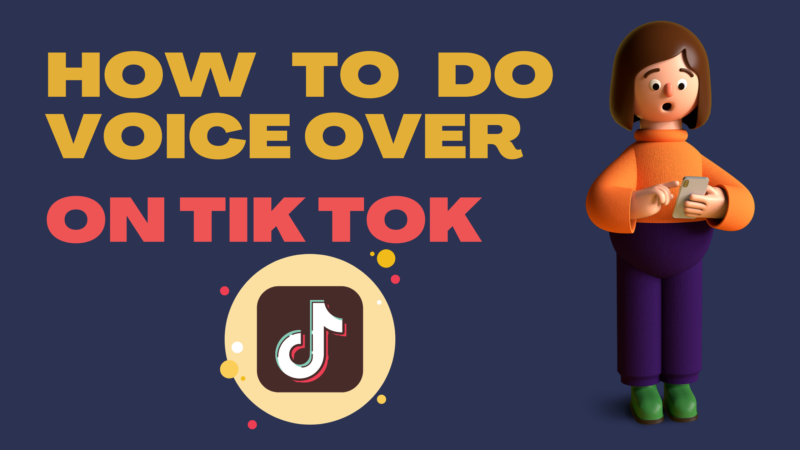 How To Voiceover On Tiktok