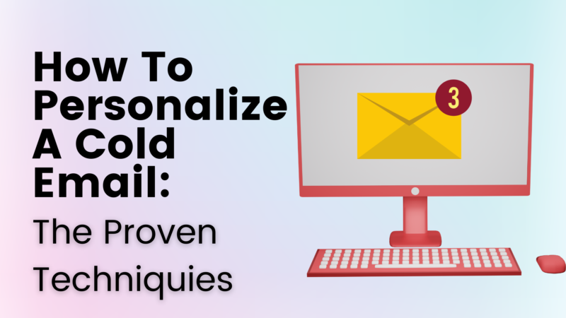 How To Personalize Cold Email