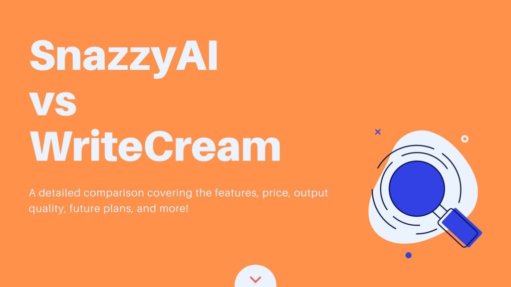 Writecream vs SnazzyAI