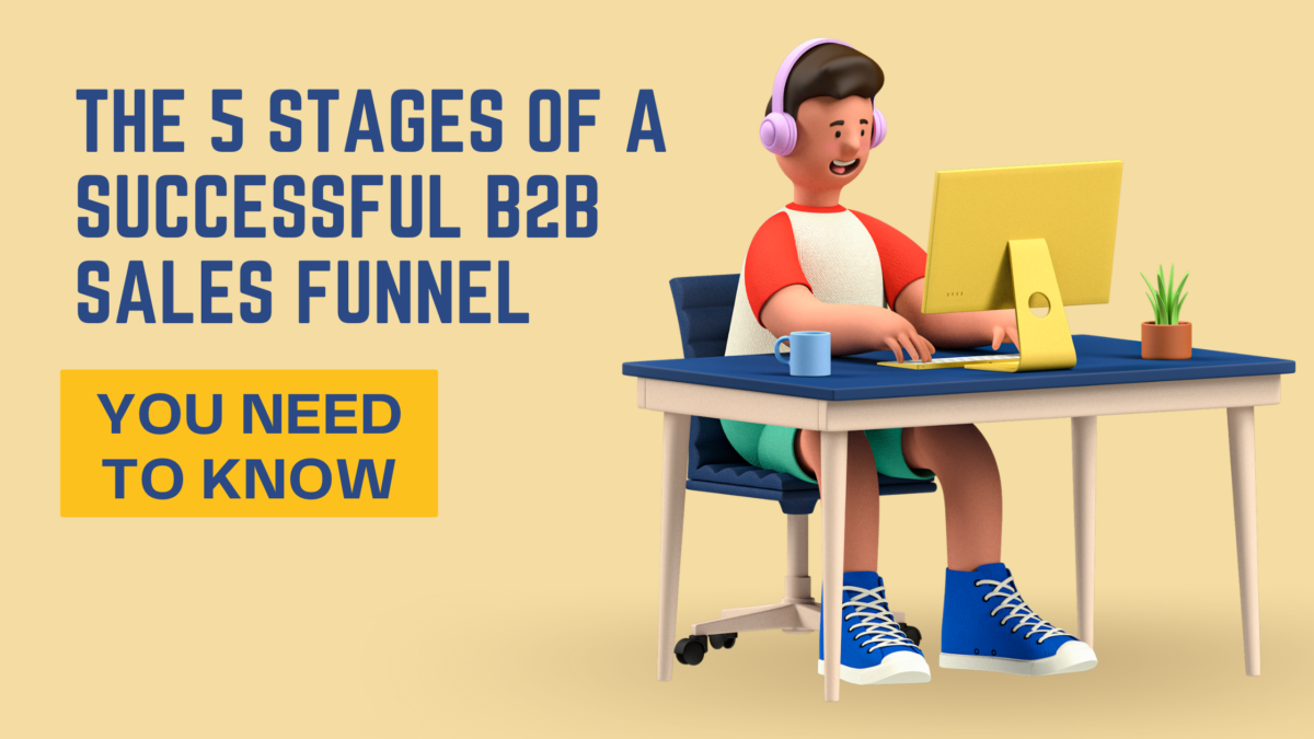 5 Stages Of B2B Sales Funnel