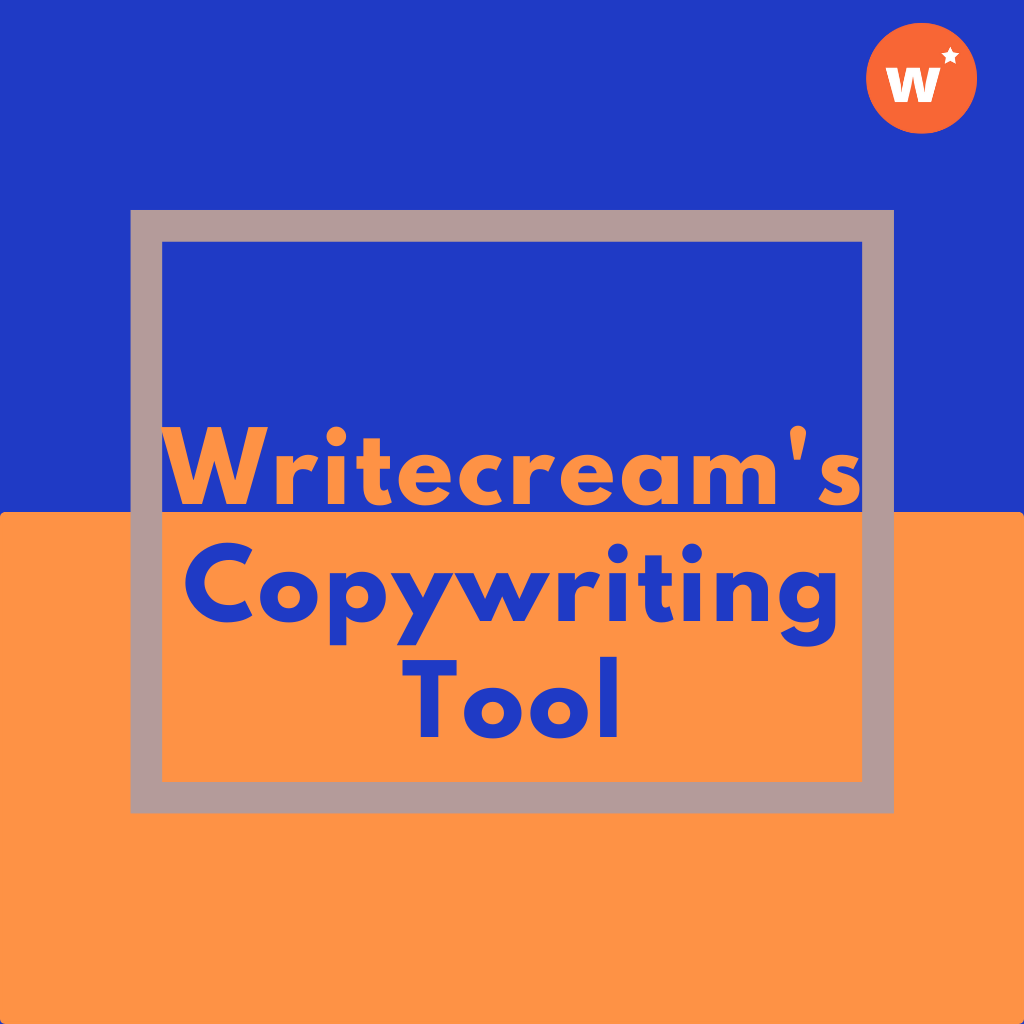 Writecream's Copywriting Tool Cover Image