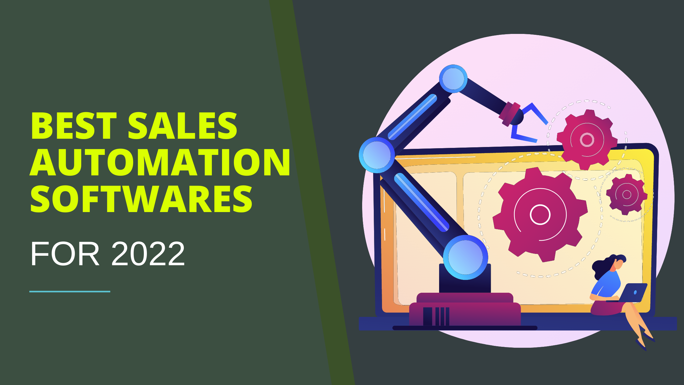 Best Sales Automation Softwares for 2022