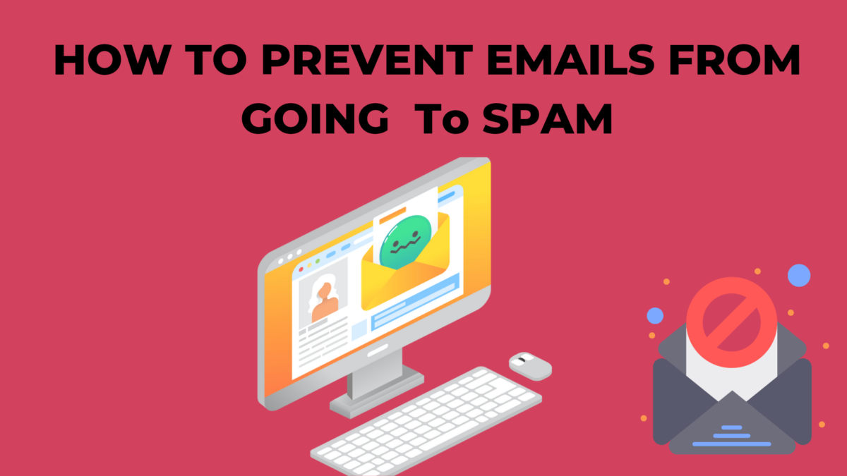 How to Prevent Emails from going to Spam? Writecream