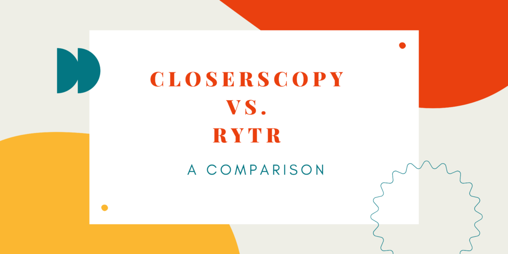 ClosersCopy vs. Rytr: A Comparitive Review » Writecream