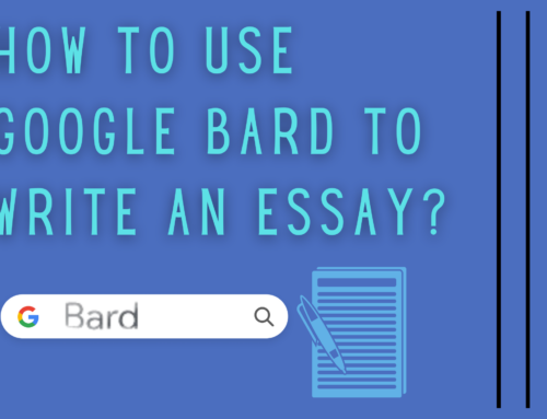 How To Use Google Bard To Write An Essay ?