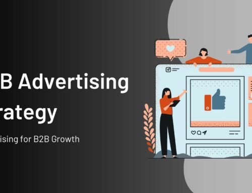 Navigating B2B Market with Effective B2B Marketing Strategies