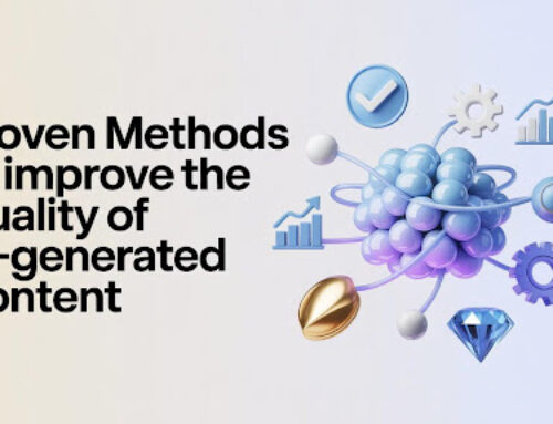 Proven Methods to Improve the Quality of AI-Generated Content